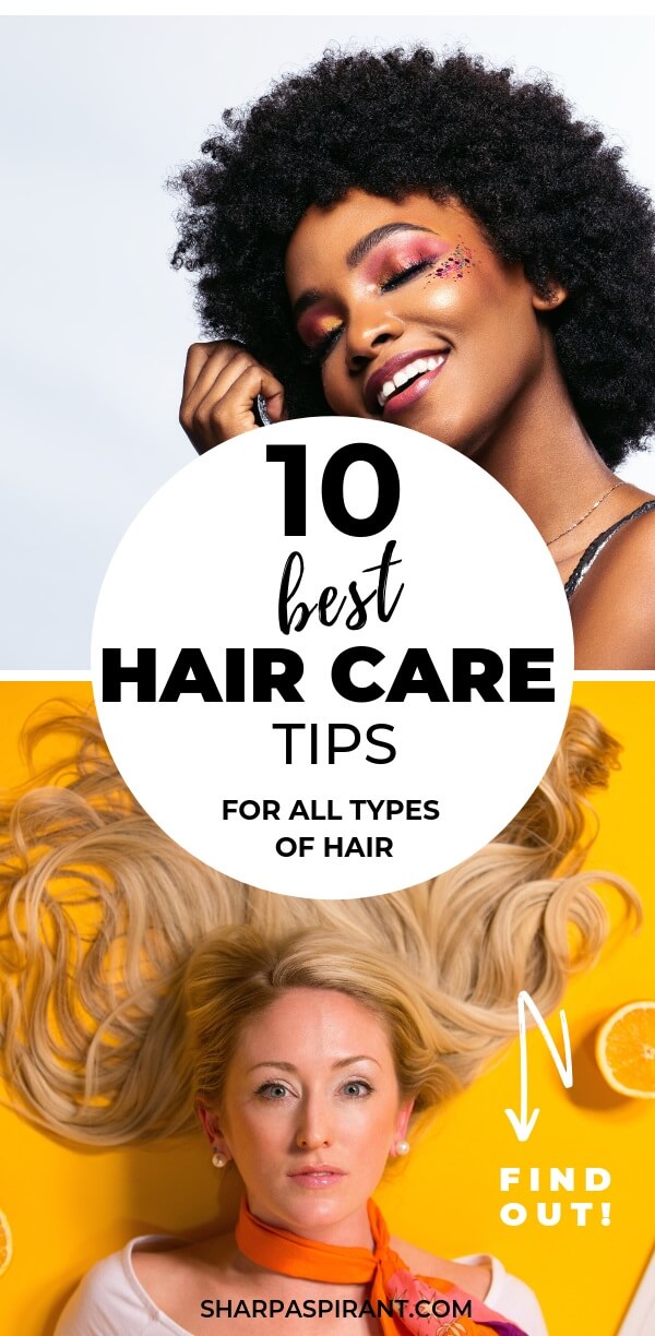 10 Best Hair Care Tips At Home You Should Know - Sharp Aspirant