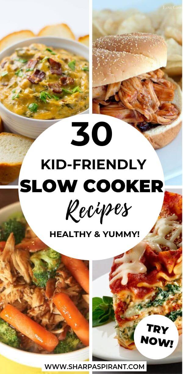 30+ Healthy Slow Cooker Recipes Kids Will Love! - Breakfast, snacks to dinner ideas include: chicken, sandwiches, pizza, desserts, meatballs, pork, soups, beef, mac and cheese and more! via www.sharpaspirant.com