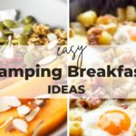 This collection includes all of our favorite camping breakfast ideas that are both simple and tasty! These are our favorite lazy morning camp breakfast ideas, including french toast, Sausage Potato Hash, frittata, and other satisfying + easy camping breakfast.