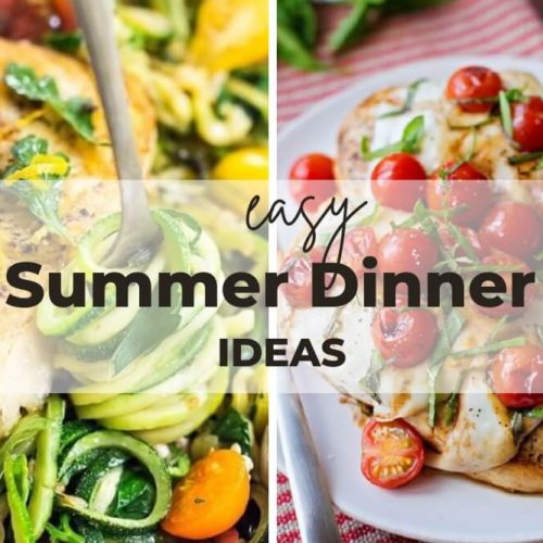17 Easy Summer Dinner Ideas That'll Leave You Cool - SHARP ASPIRANT