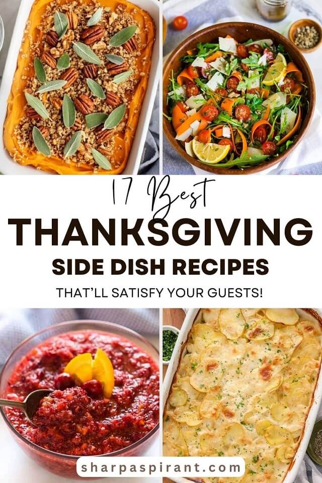 The best Thanksgiving side dishes recipes are here! These 17 sides, which range from sweet potato casserole to fresh cranberry relish, will make your visitors pleased and satisfied.