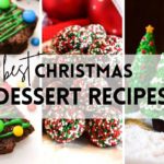 Our 12 Best Christmas Dessert Recipes for 2021 are here for the sweetest holiday of all! Take a look at these and get baking right away!