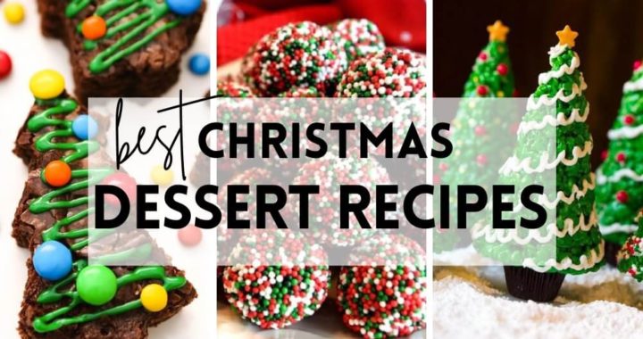 Our 12 Best Christmas Dessert Recipes for 2021 are here for the sweetest holiday of all! Take a look at these and get baking right away!