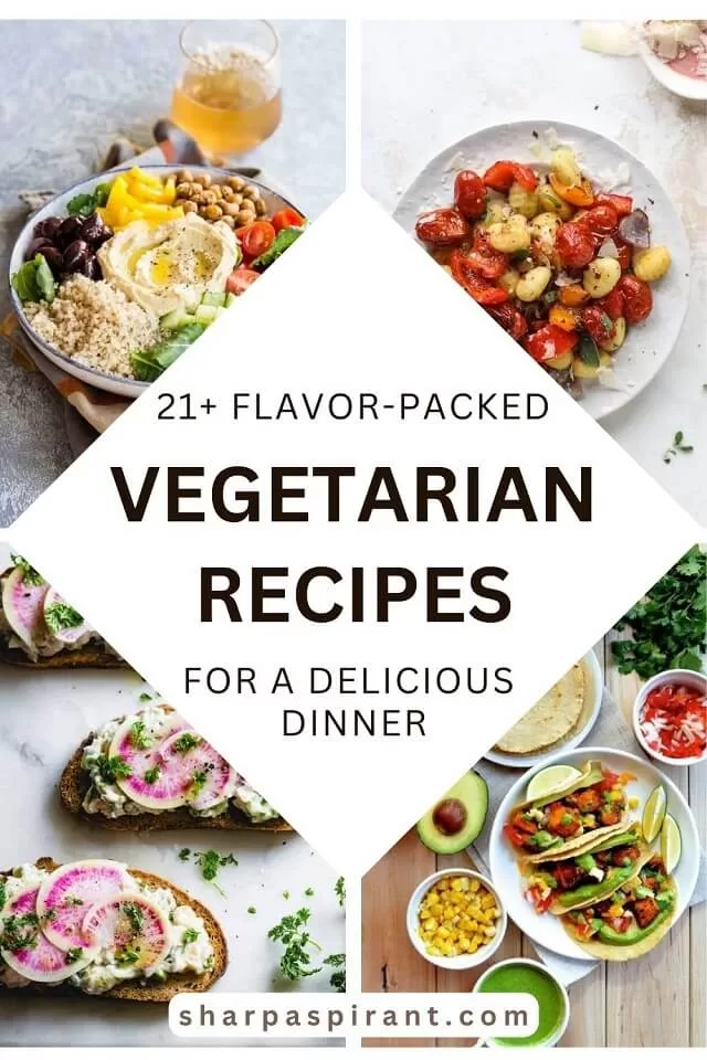 Are you looking for quick, easy, and healthy dinner recipes? Here are 21 delicious vegetarian dinner recipes even your meat-loving kids and family will love! #Meals #MealPrep #HealthyMealPrep #HealthyRecipes #Dinner #DinnerIdeas #DinnerRecipes #HealthyDinnerRecipes. healthy dinner ideas vegetarian, vegetarian recipes dinner, healthy dinner recipes