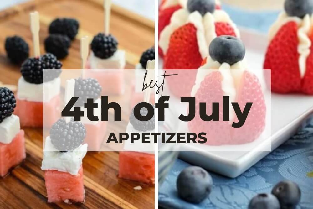 12 Best 4th of July Appetizers - Sharp Aspirant