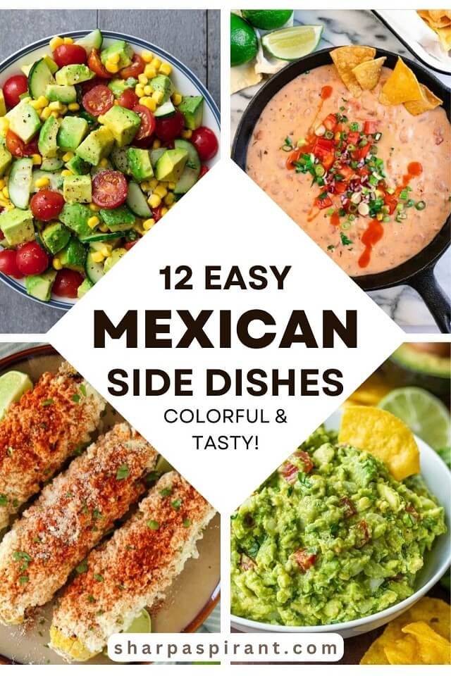 These Mexican side dishes are perfect for serving alongside tacos, burritos, enchiladas, and more! They're colorful, tasty, and go with any Mexican dish's tastes and textures.