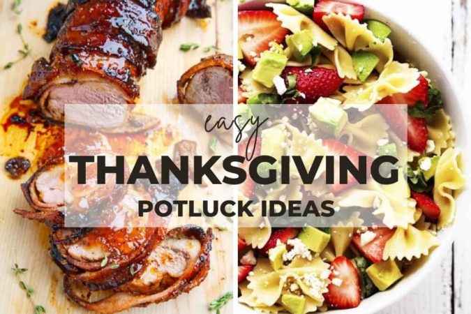 12 Easy Thanksgiving Potluck Ideas Sharp Aspirant