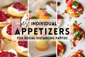 These delectable individual appetizers are perfect if you want to host a memorable party but are worried about safety and social distancing.