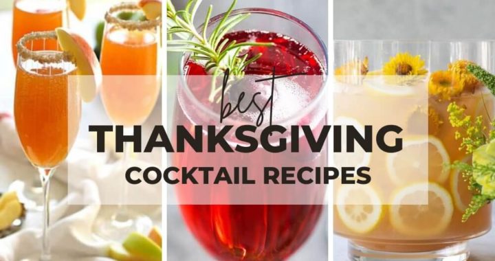 Instead of wine and beer, serve these delectable fall-flavored Thanksgiving cocktail recipes to your guests this holiday.