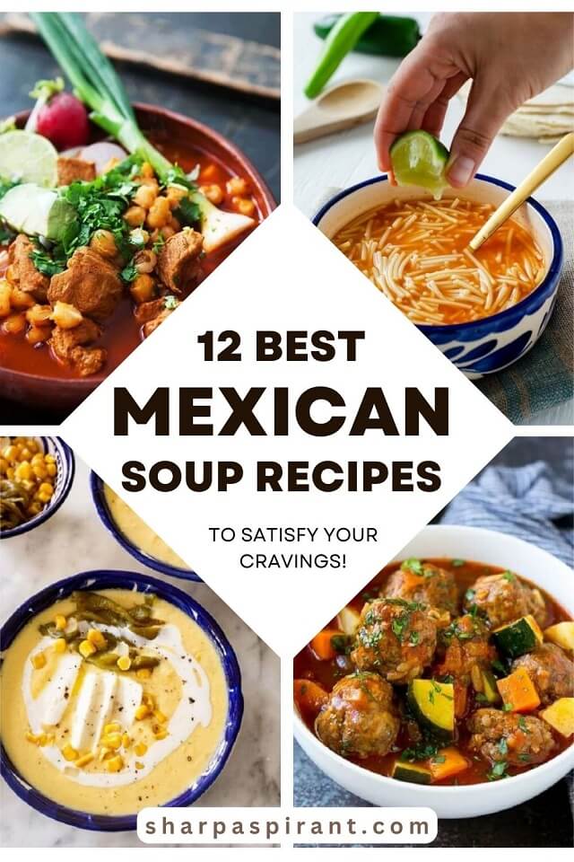 Get ready for a flavor fiesta! Dive into Mexican soup recipes, taste the vibrant culture, and savor every delicious, soul-warming spoonful.