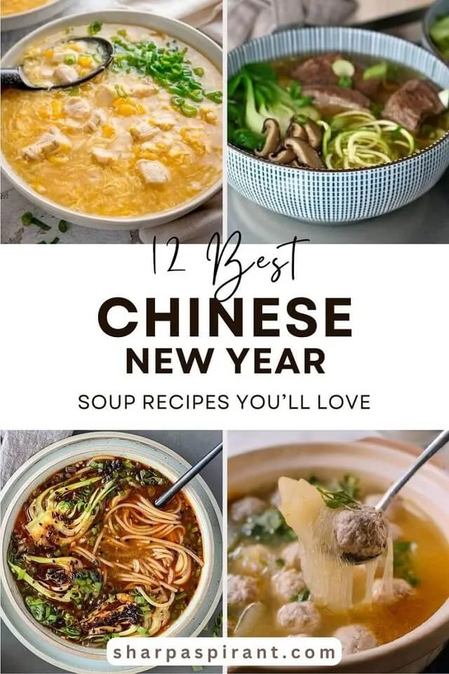 Celebrate with 12 traditional Chinese New Year soup recipes, from wonton to lotus root, easy healthy soups perfect for family feasts.