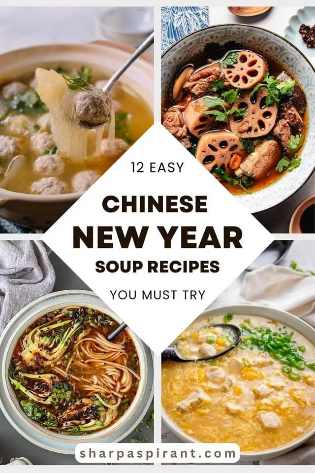 Celebrate with 12 traditional Chinese New Year soup recipes, from wonton to lotus root, easy healthy soups perfect for family feasts.