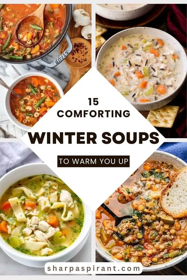 Warm up with 15 comforting winter soups packed with cozy flavors, creamy textures, and hearty ingredients perfect for cold nights. Check them out now!